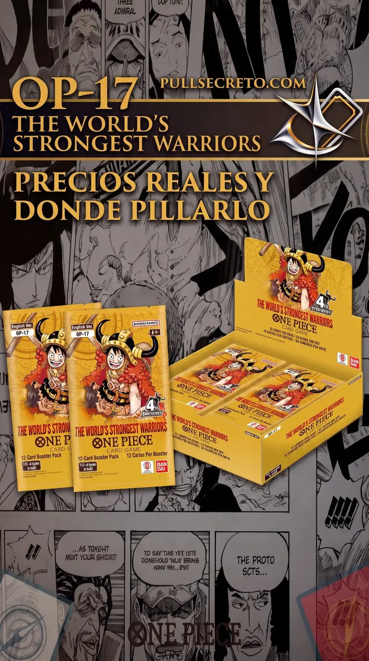 OP-17 The World's Strongest Warriors en Pullsecreto